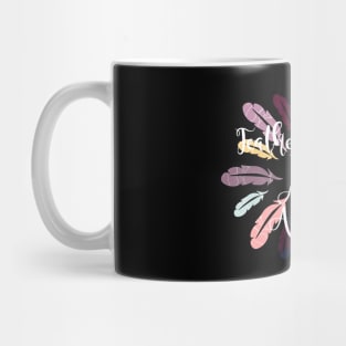 Feathers Appear When Angels Are Near Mug